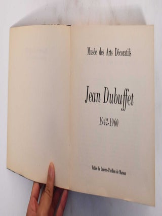 Item #179320 Jean Dubuffet 1942-1960. Jean Dubuffet, Francois Mathey