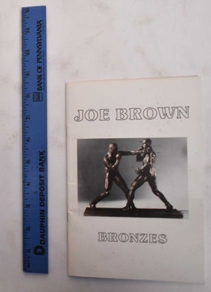 Item #179328 A Retrospective Exhibition of Bronzes by Joe Brown. Michele Stricker Pavone