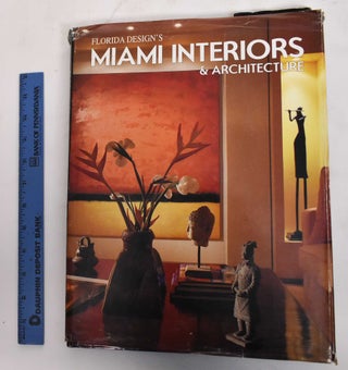 Item #179410 Florida Design's Miami Interiors & Architecture. Florida Design