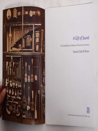 A Gift of Sound: The Crosby Brown Collection of Musical Instruments