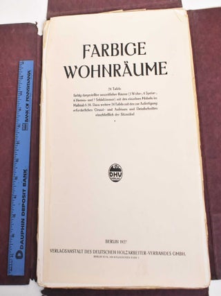 Farbige Wohnraume: 24 Tafeln farbig dargestellter neuzeitlicher Raume