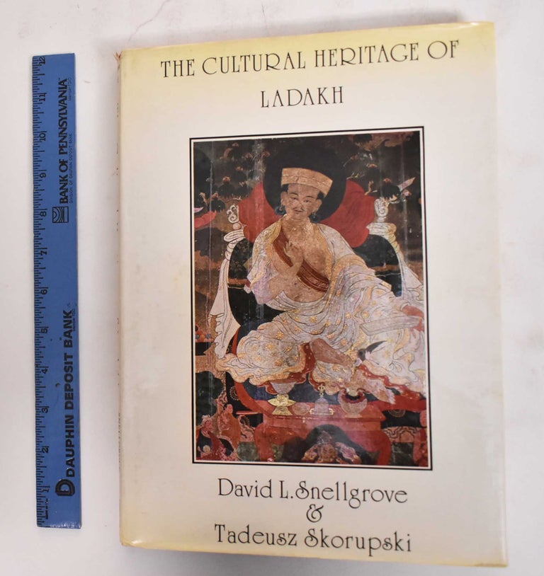 Item #179535 The Cultural Heritage Of Ladakh, Volume 1: Central Ladakh. David L. Snellgrove, Tadeusz Skoruptski.