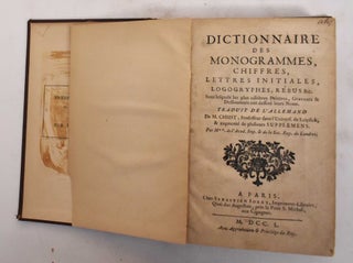 Item #179573 dictionnaire des Monogrammes, Chiffres, Lettres Initiales, Logogryphes, Rebus & C....