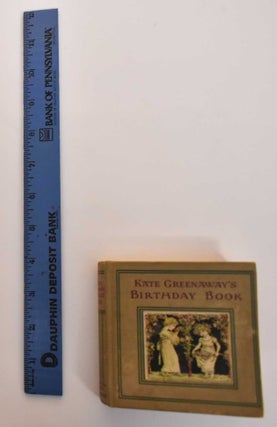 Item #179594 Kate Greenaway's Birthday Book. Kate Greenaway, Mrs. Sale Barker
