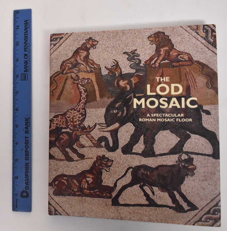 Item #179712 The Lod mosaic : a spectacular Roman mosaic floor. Israel., Rashut ha-`atikot.