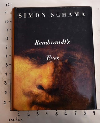 Item #17971 Rembrandt's Eyes. Simon Schama
