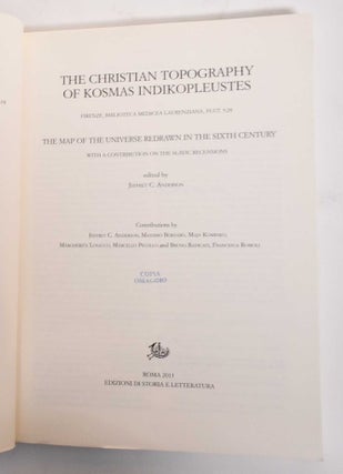 The Christian topography of Kosmas Indikopleustes : Firenze, Biblioteca Medicea Laurenziana, Plut. 9.28 : the map of the universe redrawn in the sixth century : with a contribution on the Slavic recensions