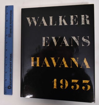 Item #179762 Havana: 1933. Giles Mora, Walker Evans