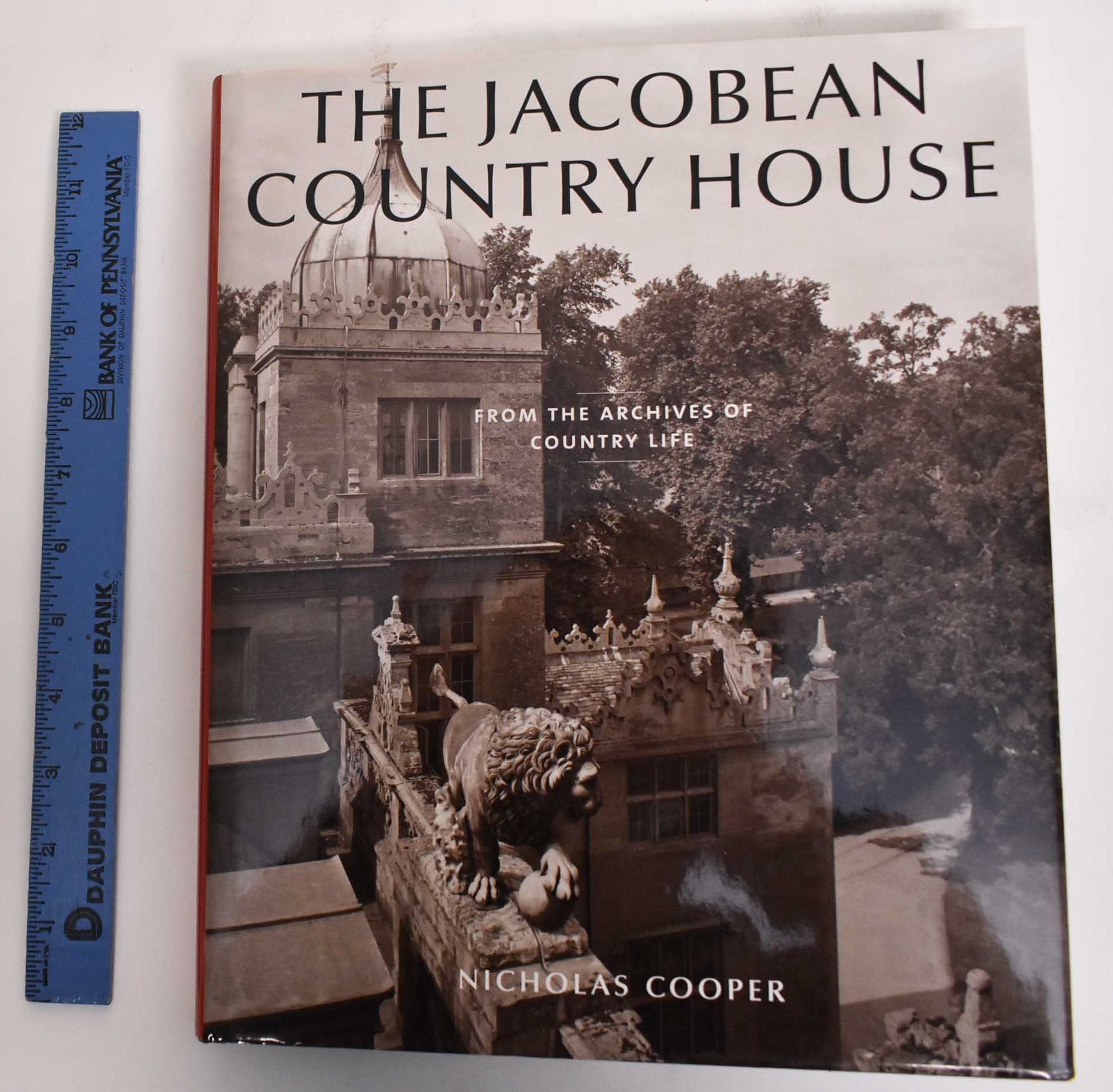 Cooper, Nicholas - The Jacobean Country House: From the Archives of 'Country Life'
