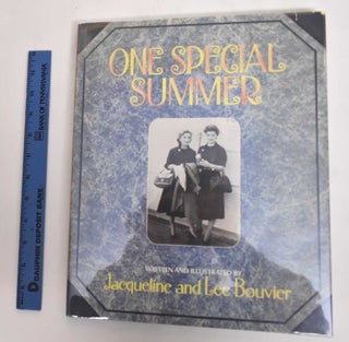 Item #179835 One Special Summer. Jacqueline Bouvier, Lee Bouvier