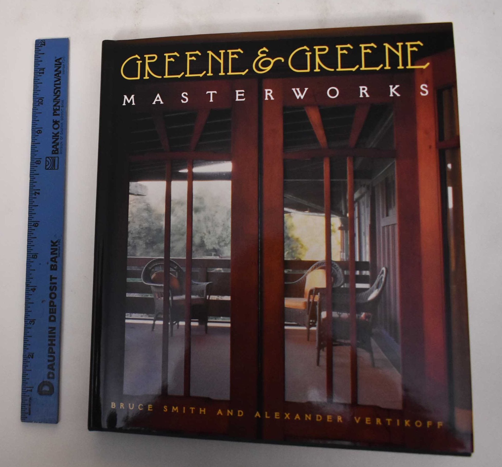 GRINDHOUSE アートブック Greene & Greene: Masterworks | Bruce Smith, Alexander Vertikoff