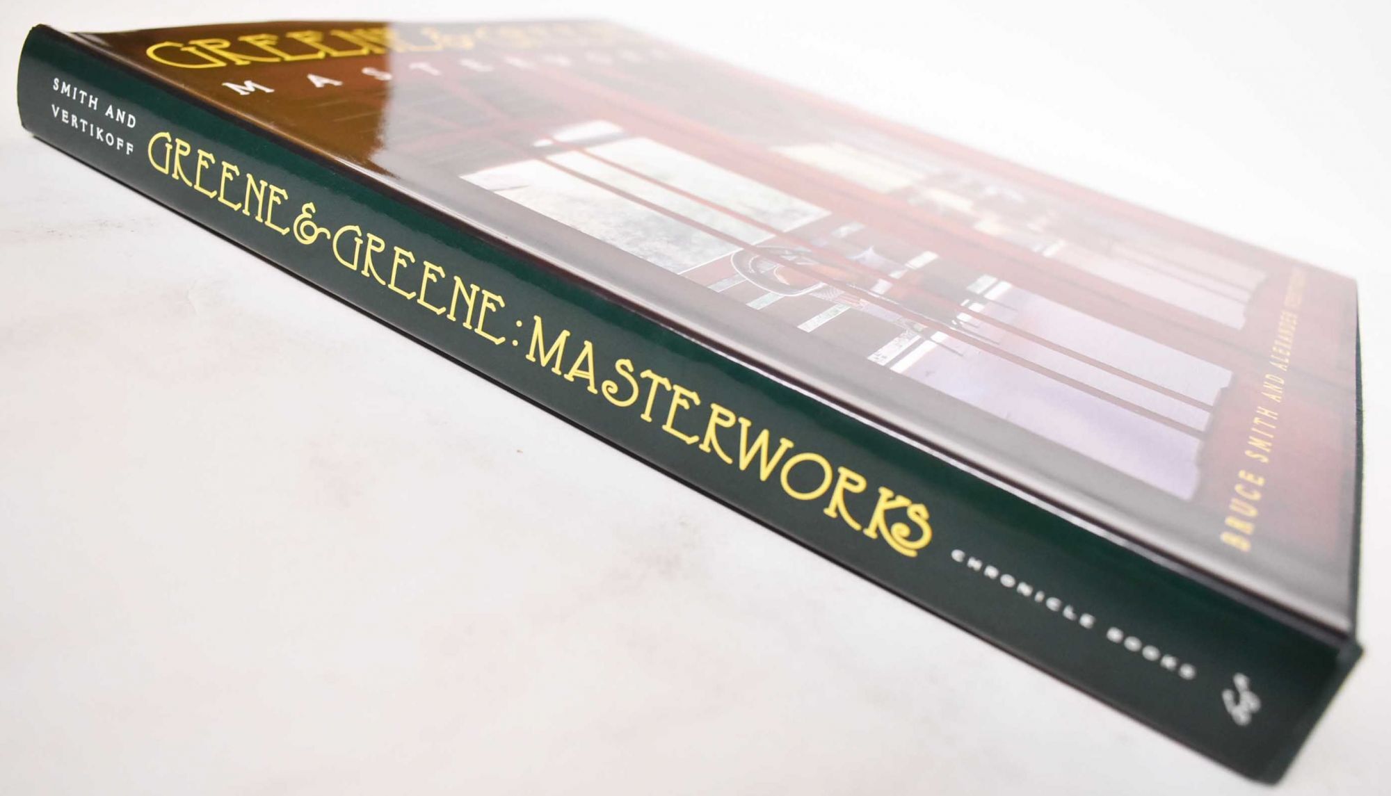 Greene & Greene: Masterworks | Bruce Smith, Alexander Vertikoff