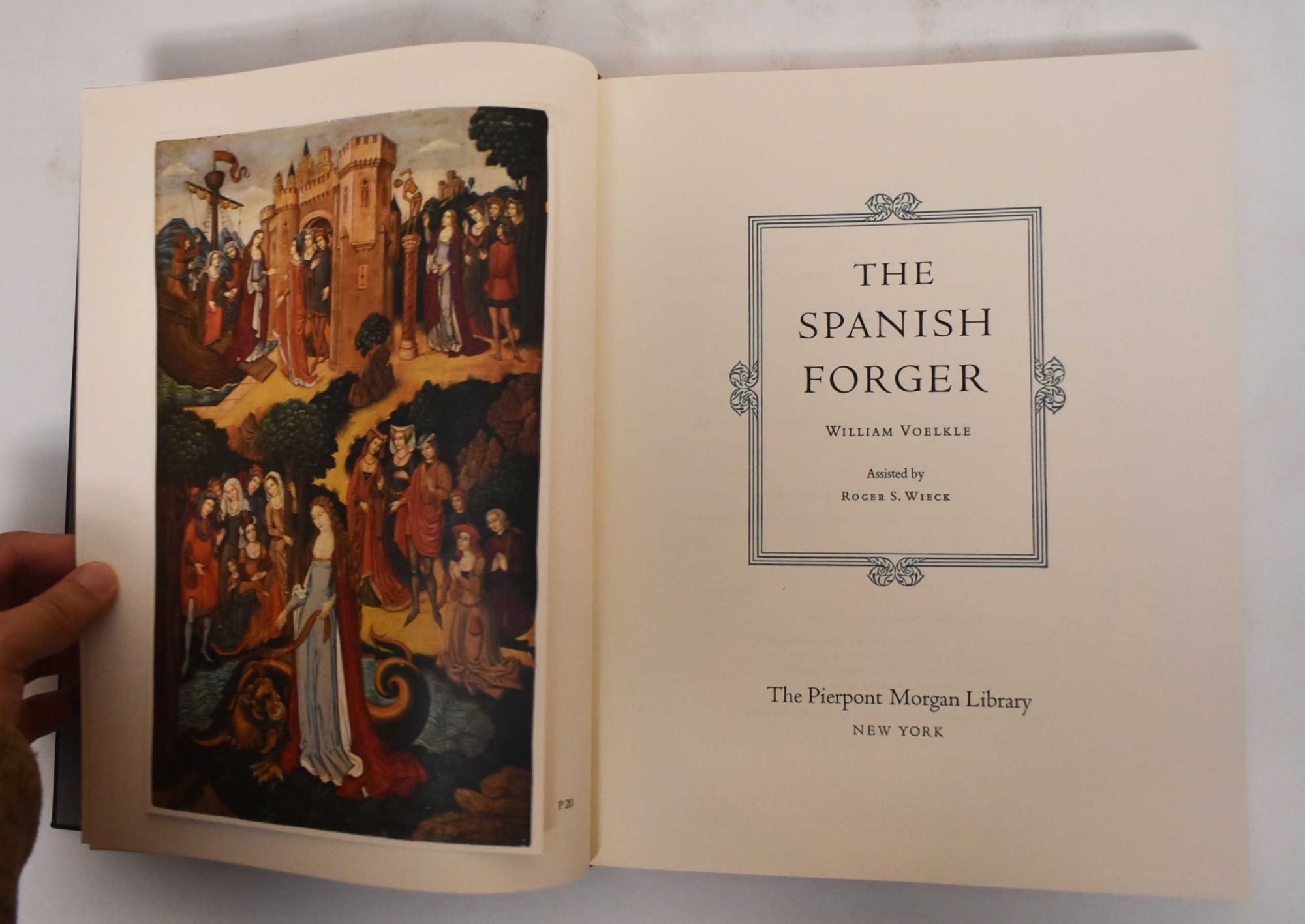 The Spanish Forger | William Voelkle, Roger S. Wieck