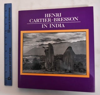 Item #179936 Henri Cartier-Bresson in India. Henri Cartier-Bresson