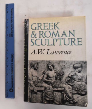 Item #180020 Greek and Roman Sculpture. A. W. Lawrence