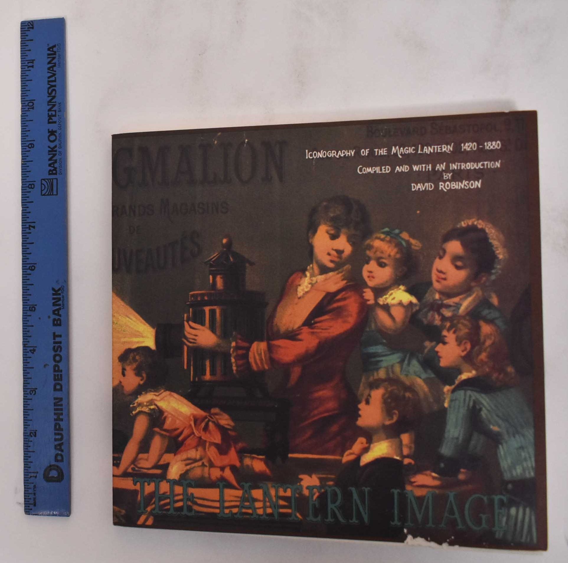The Lantern Image: Iconography Of The Magic Lantern, 1420-1880