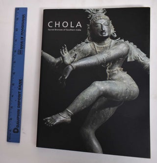 Item #180037 Chola: Sacred Bronzes Of Southern India. Vidya Dehejia