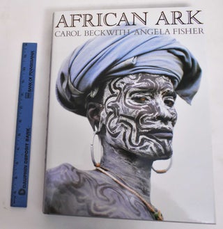 Item #180041 African Ark: People and Ancient Cultures of Ethopia and the Horn of Africa. Carol...