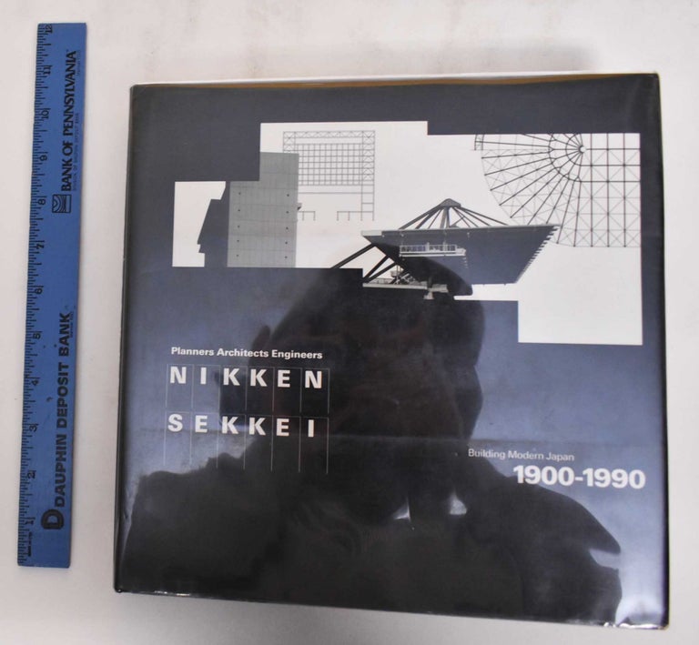 Item #180072 Nikken Sekkei: Building Modern Japan, 1900-1990. Kenneth Frampton, Kunio Kudo.