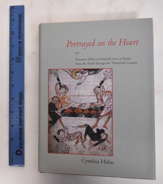 Item #180108 Portrayed on the heart: narrative effect in pictorial lives of saints from the tenth...