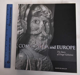 Item #180150 Compostela and Europe: The Story of Diego Gelmirez. Manuel Castineiras, Adeline Rucquoi