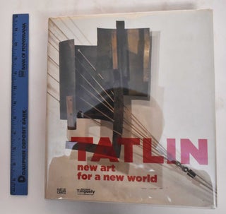 Item #180154 Tatlin: New Art For A New World. Simon Baier, Gian Casper Bott