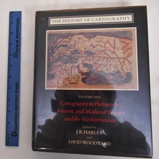 Item #180161 The History of Cartography; Volume 1; Cartography in Prehistoric, Ancient, and...