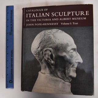 Catalogue of Italian sculpture in the Victoria and Albert Museum (3 Volumes)