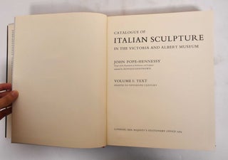 Catalogue of Italian sculpture in the Victoria and Albert Museum (3 Volumes)