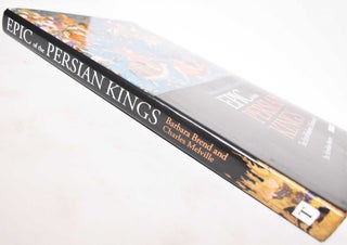Epic of the Persian Kings: The Art of Ferdowsi's Shahnameh