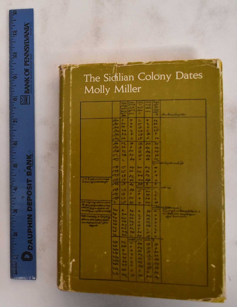 Item #180201 The Sicilian Colony Dates. Molly Miller.