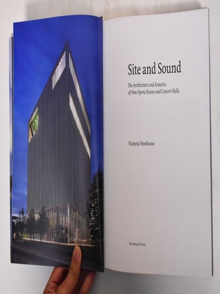 Site and Sound: The Architecture and Acoustics of New Opera Houses and Concert Halls