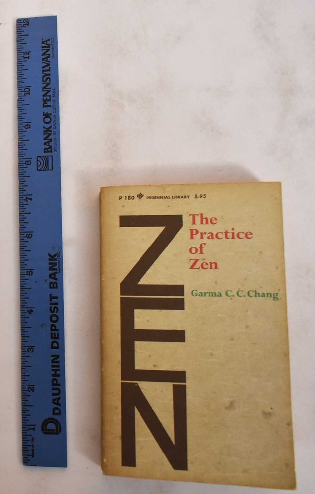 Item #180324 The Practice of Zen. Garma Chang.
