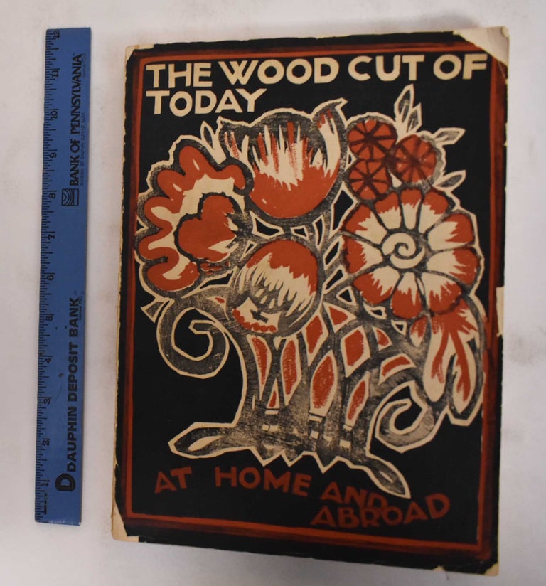 Item #180367 The Woodcut of Today at Home and Abroad. Malcolm C. Salaman, Geoffrey C. Holme.