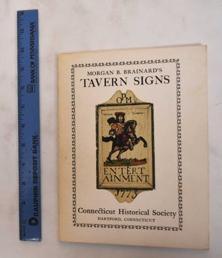 Item #180380 Morgan B. Brainard's Tavern Signs. Morgan B. Brainard