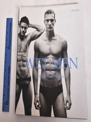 Item #180428 Wet Men. Francois Rousseau