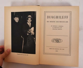 Item #180440 Diaghileff: His Artistic And Private Life. Arnold L. Haskell, Walter Nouvel