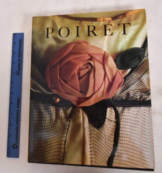 Item #180473 Poiret : Paul Poiret, 1879-1944. Yvonne. Lalanne Deslandres, Dorothée