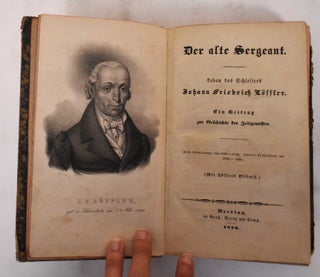Item #180498 Der Alte Sergeant: Leben des Schlesiens: Ein Beitrag Zur Gesschichte der...