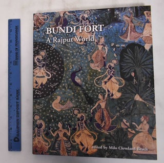 Item #180538 Bundi Fort: A Rajput World. Milo Cleveland Beach