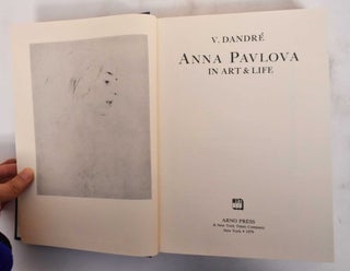 Item #180557 Anna Pavlova In Art & Life. Victor Dandre