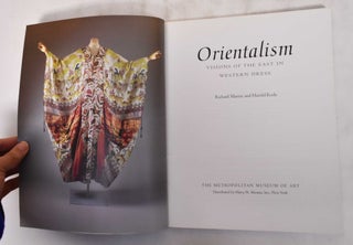 Orientalism: Visions Of The East In Western Dress