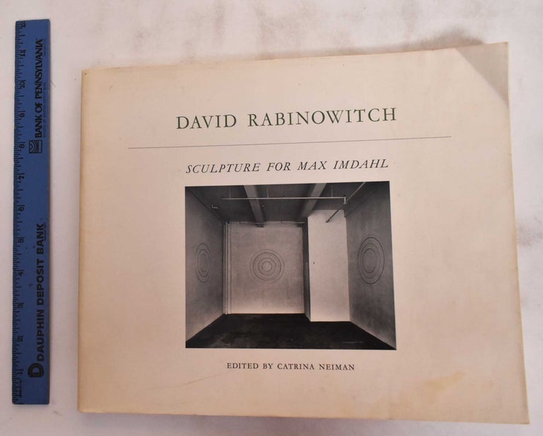 Item #180643 David Rabinowitch: Tyndale Constructions in Five Planes With West Fenestration: Sculpture for Max Imdahl, 1988. David Rabinowitch, Max Imdahl, Catrina Neiman.