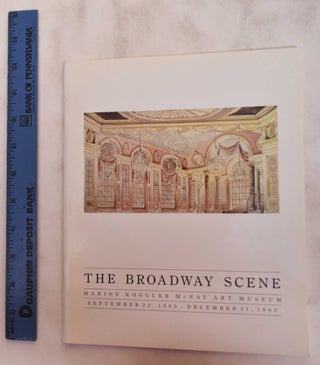 Item #180656 The Broadway scene: The Tobin wing Marion Koogler McNay Art Museum - Sept. 22 - Dec....