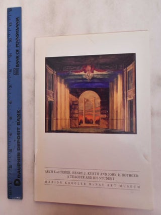 Item #180665 Arch Lauterer, Henry Kurth and John Rothgeb, a teacher and his student : The Tobin...