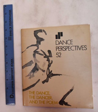 Item #180681 The dance, the dancer, and the poem. Jack Anderson, compiler
