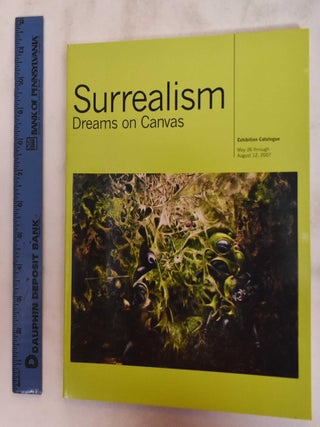 Item #180702 Surrealism: Dreams On Canvas. Constance Schwartz, Charles A. Riley