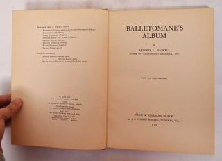 Item #180713 Balletomane's album. Arnold L. Haskell