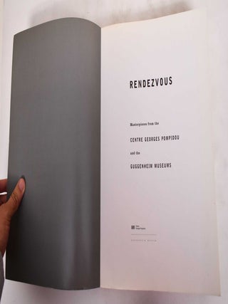 Rendezvous: Masterpieces from the Centre Georges Pompidou and the Guggenheim Museums