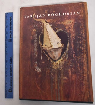 Item #180810 Varujan Boghosian: A Retrospective. Robert M. Doty